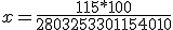 x = \frac{115*100}{280+325+330+115+40+10}