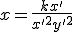 x = \frac{kx'}{x'^2+y'^2}