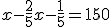 x-\frac{2}{5}x-\frac{1}{5}=150