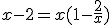 x-2=x(1-\frac{2}{x})