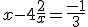 x-4+\frac{2}{x} = \frac{-1}{3}