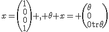 x=\(1\\0\\0\\1\) , \theta x= \(\theta\\0\\0\\\theta\)
