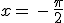 x=\,-\,\frac{\pi}{2}