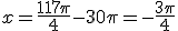 x=\frac{117\pi}{4}-30\pi=-\frac{3\pi}{4}