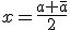 x=\frac{a+\bar{a}}{2}