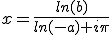 x=\frac{ln(b)}{ln(-a)+i\pi}