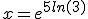 x=e^{5ln(3)}
