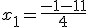 x_{1}=\frac{-1-11}{4}