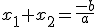 x_1+x_2=\frac{-b}{a}