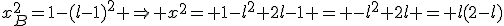 x_B^2=1-(l-1)^2 \Rightarrow x^2= 1-l^2+2l-1 = -l^2+2l = l(2-l)