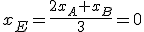 x_E=\frac{2x_A+x_B}{3}=0