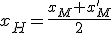 x_H=\frac{x_M+x_M'}{2}