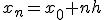 x_n=x_0+nh