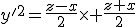 y'^2=\frac{z-x}{2}\times \frac{z+x}{2}