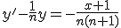 y'-\frac{1}{n}y=-\frac{x+1}{n(n+1)}