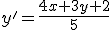 y'=\frac{4x+3y+2}{5}