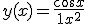 y(x) = \frac {\cos x}{1+x^2}