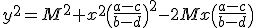 y^{2}=M^{2}+x^{2}\(\frac{a-c}{b-d}\)^{2}-2Mx\(\frac{a-c}{b-d}\)