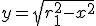 y = \sqrt{r_1^2-x^2}