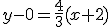 y-0=\frac{4}{3}(x+2)