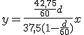 y=\frac{\frac{42,75}{60}d}{37,5(1-\frac{d}{60})}x