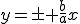 y=\pm \frac{b}{a}x