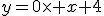 y=0\times x+4