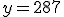 y=287