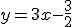 y=3x-\frac{3}{2}