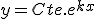 y=Cte.e^{kx}