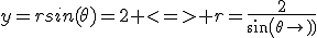 y=rsin(\theta)=2 <=> r=\frac{2}{sin(\theta)}