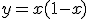 y=x(1-x)