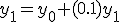 y_{1}=y_0+(0.1)y_1