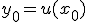 y_0=u(x_0)