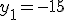 y_1=-15