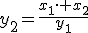 y_2=\frac{x_1\cdot x_2}{y_1}