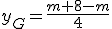 y_G=\frac{m+8-m}{4}