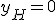 y_H=0