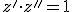 z'\cdot z'' = 1