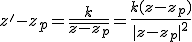 z'-z_p=\frac{k}{\bar{z-z_p}}=\frac{k(z-z_p)}{|z-z_p|^2}