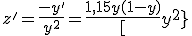 z'=\frac{-y'}{y^2}=\frac{1,15y(1-y)}[y^2}