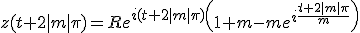 z(t+2|m|\pi)=Re^{i(t+2|m|\pi)}\left(1+m-me^{i\frac{t+2|m|\pi}{m}}\right)