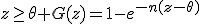 z\ge\theta G(z)=1-e^{-n(z-\theta)}