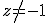 z\not=-1