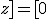 [x;y;z]=[0;0;z]=z[0;0;1]