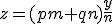 z=(pm+qn)\frac{y}{n}