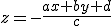 z=-\frac{ax+by+d}{c}