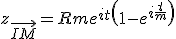 z_{\vec{IM}}=Rme^{it}\left(1-e^{i\frac{t}{m}}\right)