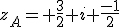 z_{A}= \frac{3}{2}+i \frac{-1}{2}