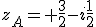 z_{A}= \frac{3}{2}-i\frac{1}{2}